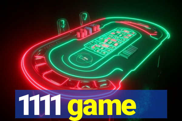 1111 game